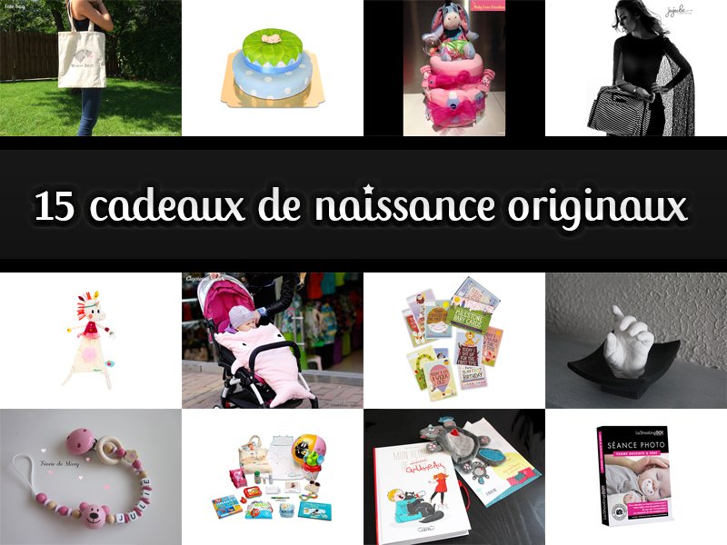 15 cadeaux de naissance originaux